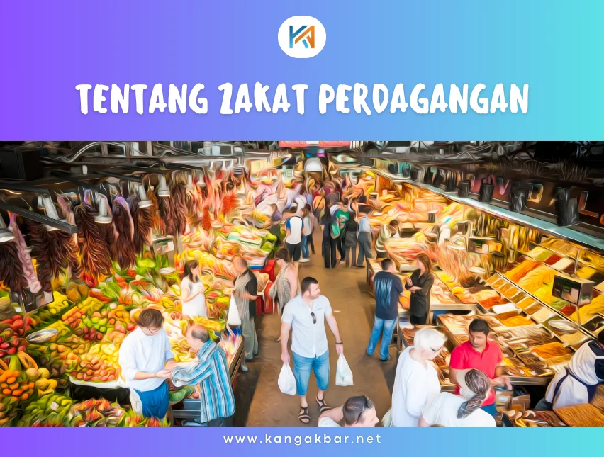 Tentang Zakat Perdagangan
